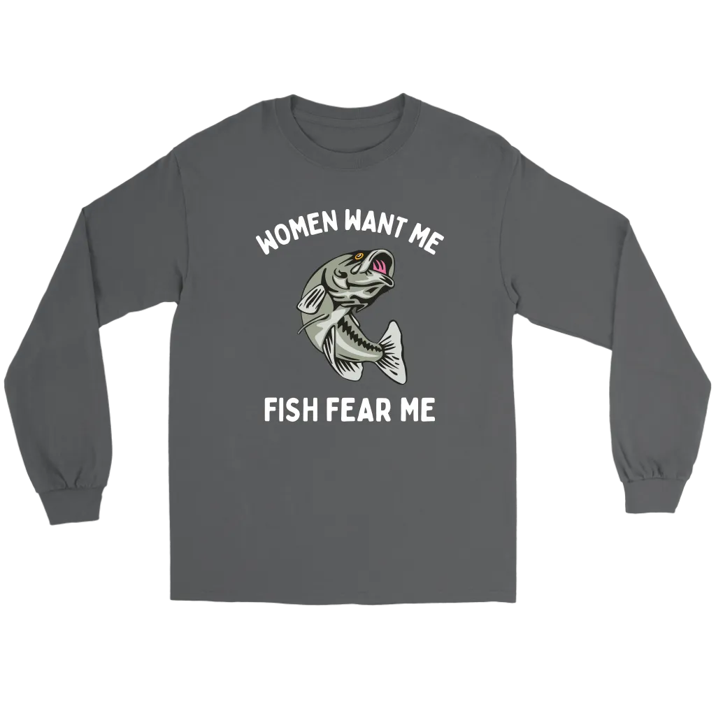 Funny "Women Want Me, Fish Fear Me" Fishing Shirt and Hoodies
