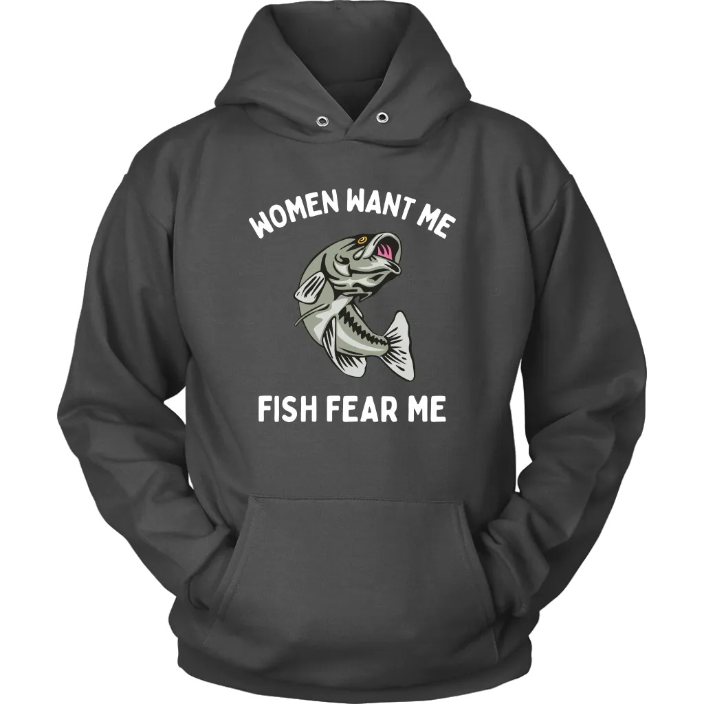 Funny "Women Want Me, Fish Fear Me" Fishing Shirt and Hoodies
