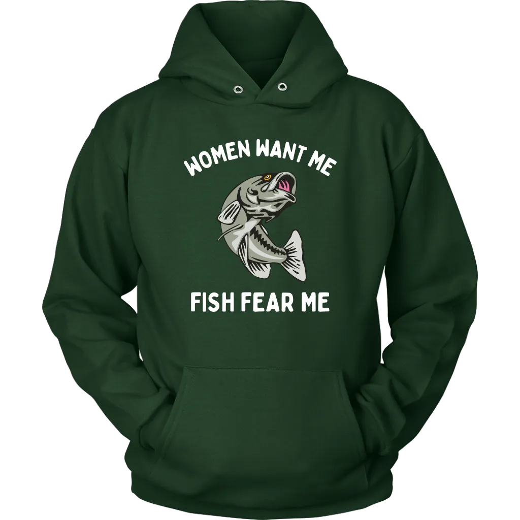 Funny "Women Want Me, Fish Fear Me" Fishing Shirt and Hoodies