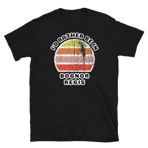 I'd Rather Be In Bognor Regis T-Shirt | Vintage Sunset