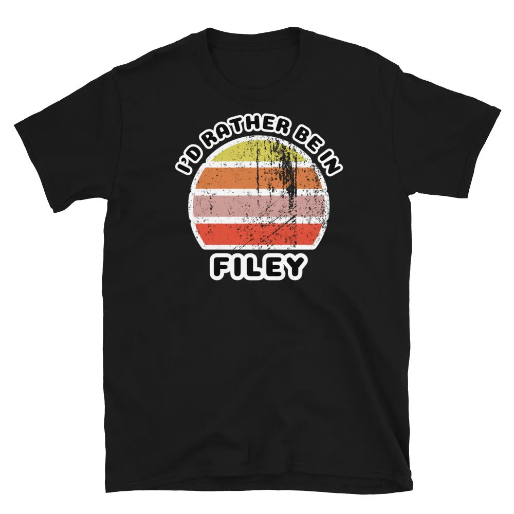 I'd Rather Be In Filey T-Shirt | Vintage Sunset