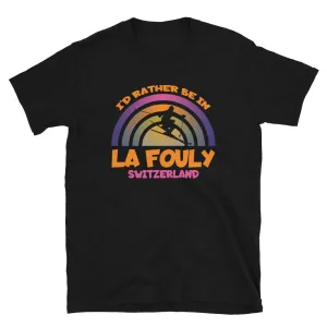 I'd Rather Be In La Fouly Switzerland Ski T-Shirt