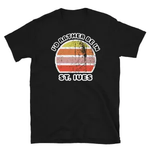 I'd Rather Be In St. Ives T-Shirt | Vintage Sunset