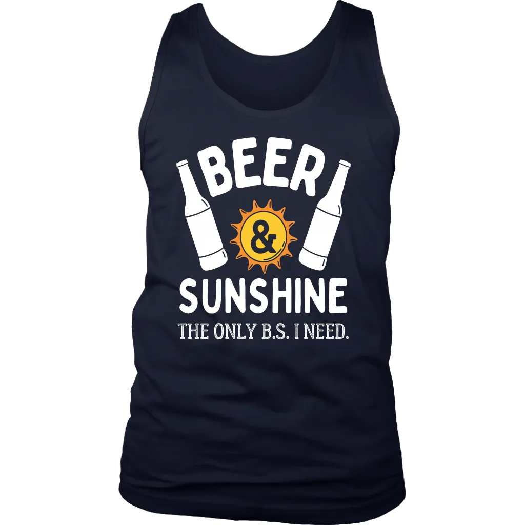 "Beer and Sunshine - The Only B.S. I Need" Shirts and Hoodies