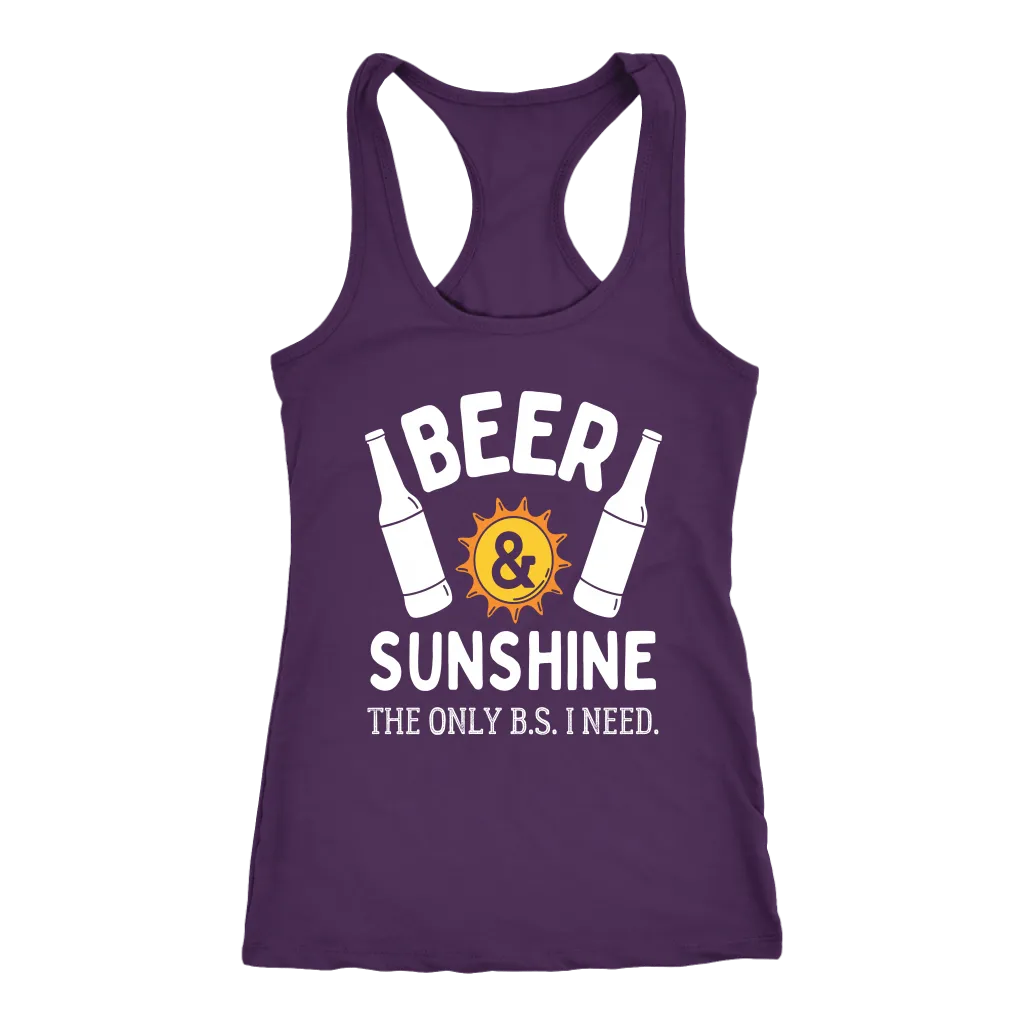 "Beer and Sunshine - The Only B.S. I Need" Shirts and Hoodies