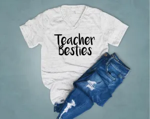 Teacher Besties - Teacher Shirt - Funny Teacher T Shirt Unisex V Neck T Shirt