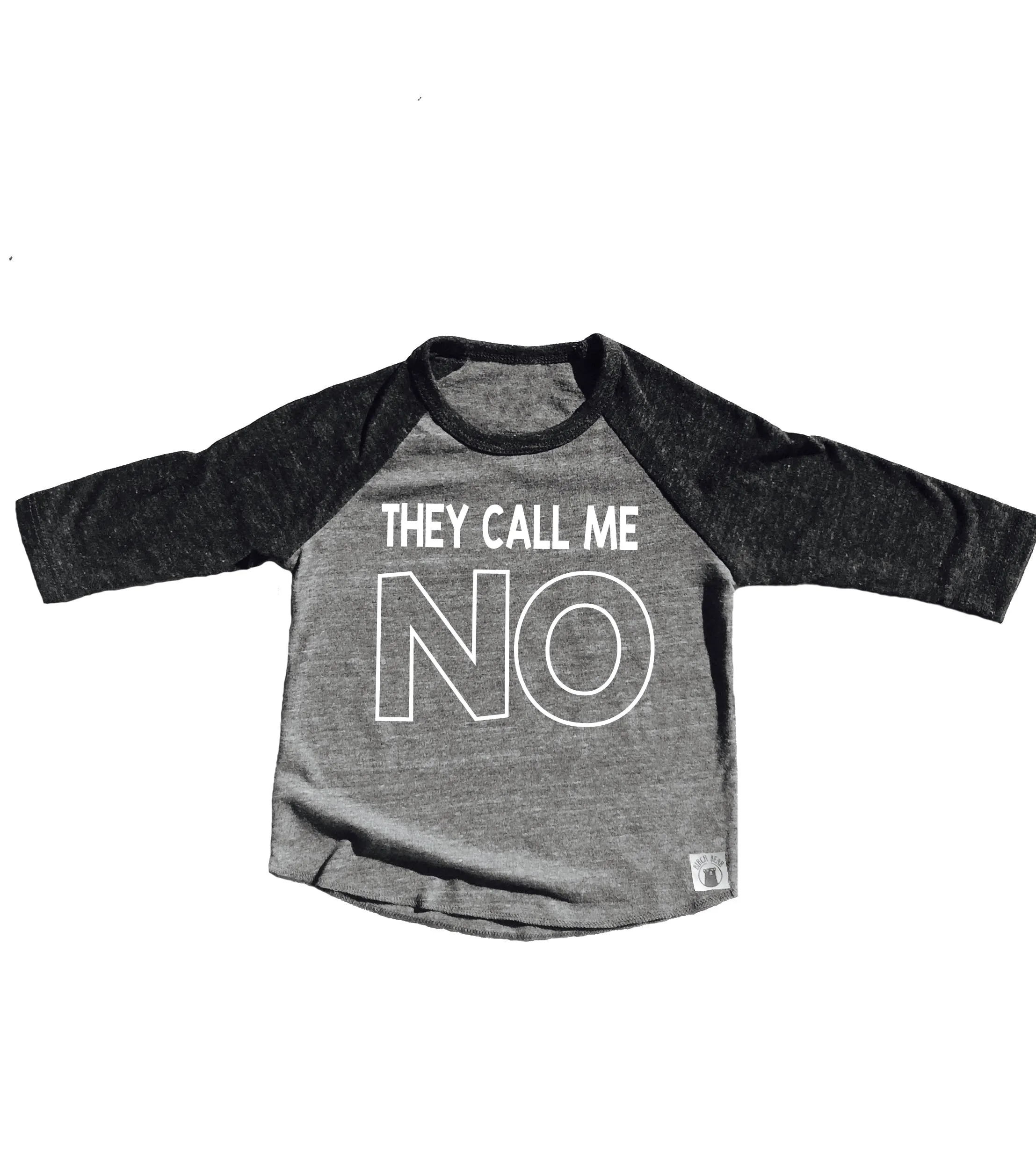 They Call Me No Shirt - Funny Kids Shirt - Funny Toddler Shirt